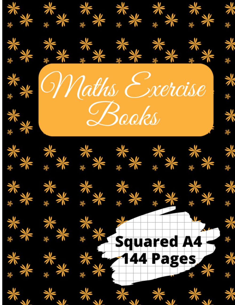 Independently published Maths Exercise Books Squared a4: A4 School Exercise Book, 10 mm, 144 Pages, Size at 8.5 x 11 in / 21.59 x 27.94 cm/A4 for adults, teens, and kids