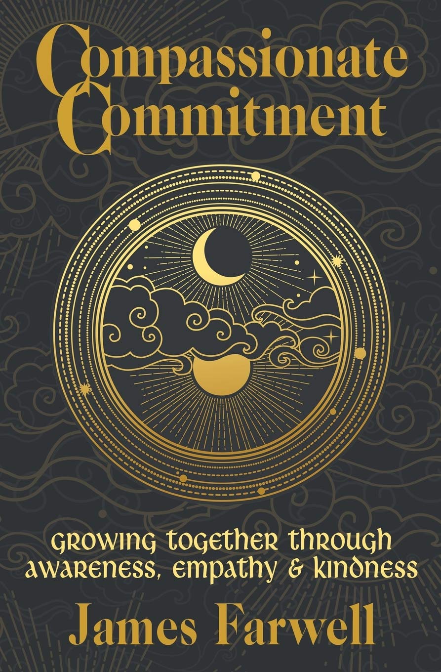 Compassionate Commitment: Growing Together Through Awareness, Empathy and Kindness | Couples Therapy Workbook | Relationship Book | Communication in ... Communication in Marriage and Relationships