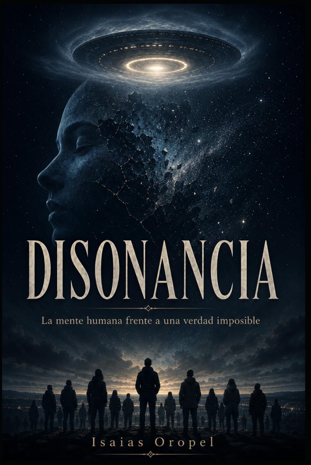 Disonancia: La mente humana frente a una realidad imposible