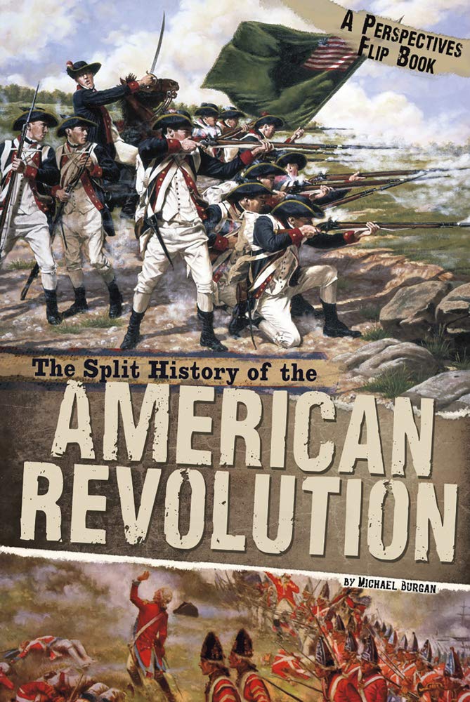 The Split History of the American Revolution: A Perspectives Flip Book
