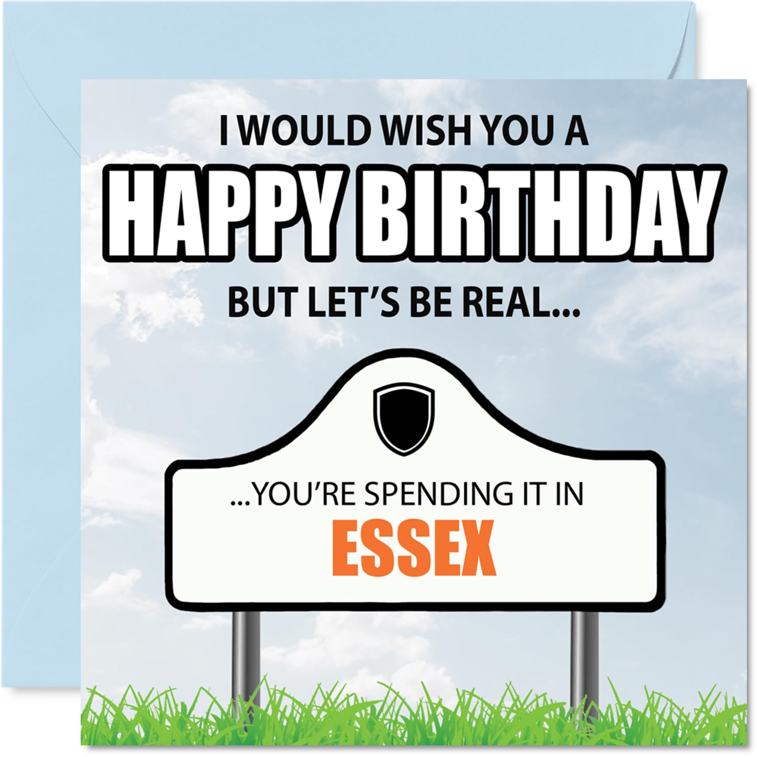 Funny Essex Birthday Card for Men Women - Spending the day in Essex - Happy Birthday Card for Cousin Nan Husband Sister, 145mm Bday Greeting Cards