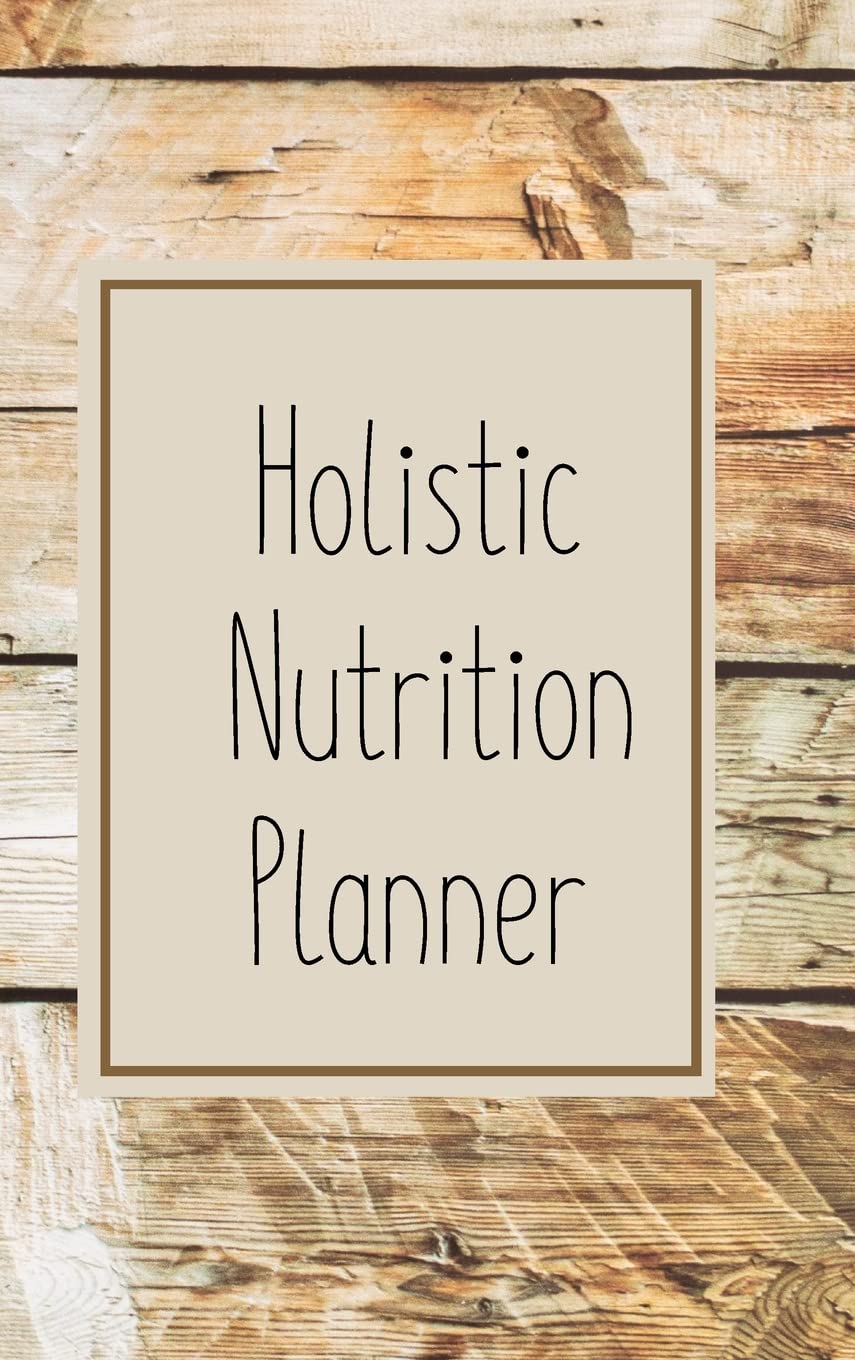 12-Week Holistic Nutrition Planner