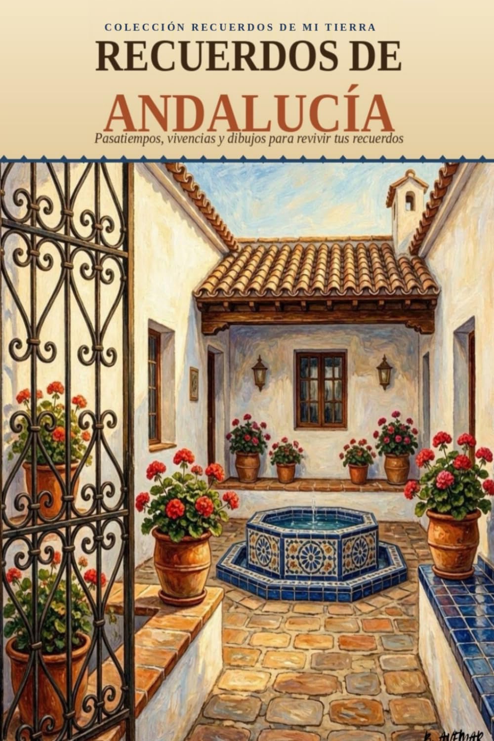 Colección recuerdos de mi tierra. Recuerdos de Andalucía