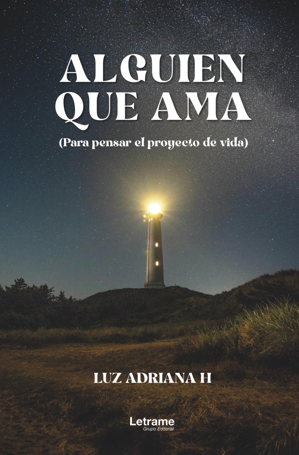 Alguien que ama: 01 (Desarrollo personal)