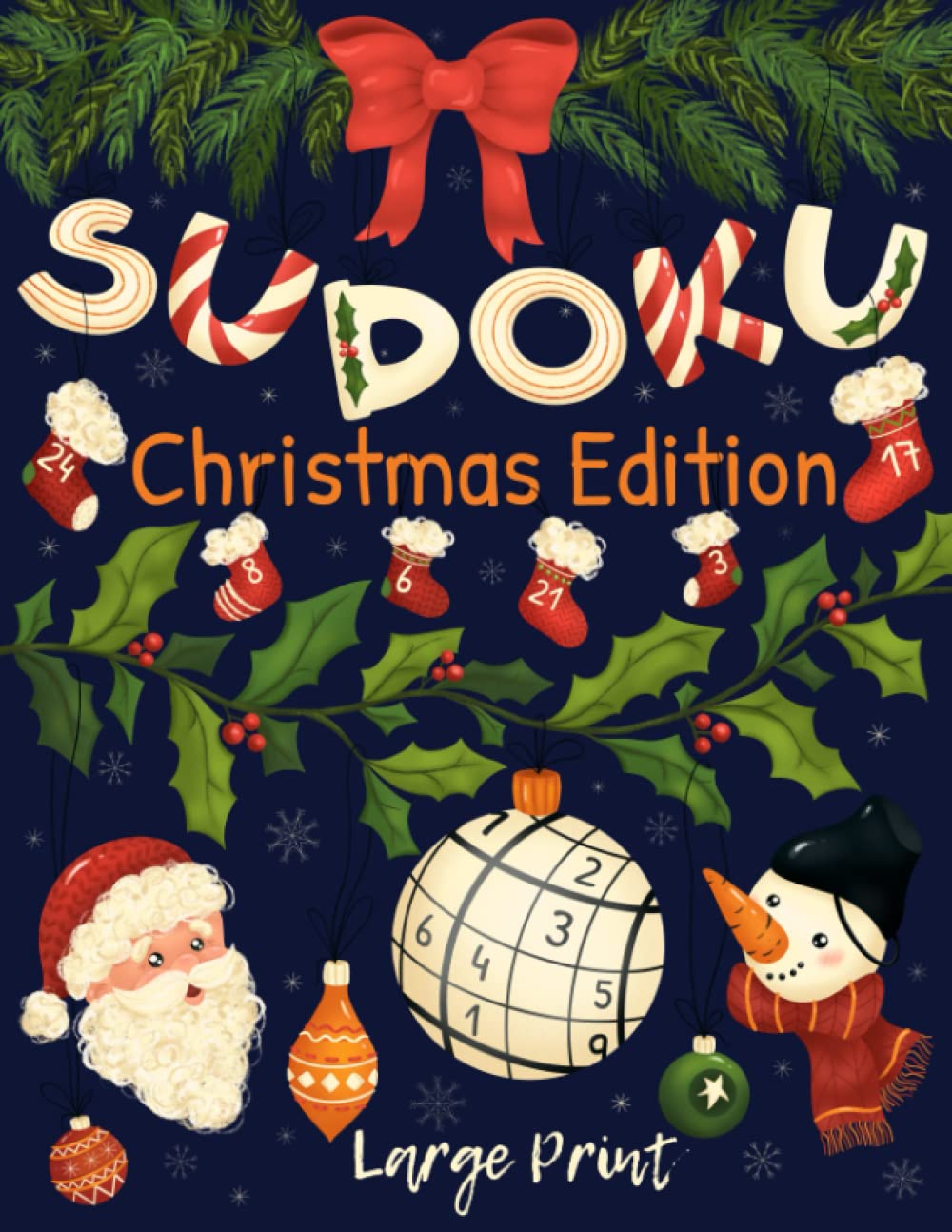 Sudoku Christmas Edition Large Print: Christmas Activity Book with 120 Large Print Sudoku Puzzles for Seniors & Adults (Christmas Puzzle Books)