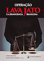 Operação Lava Jato e a democracia brasileira