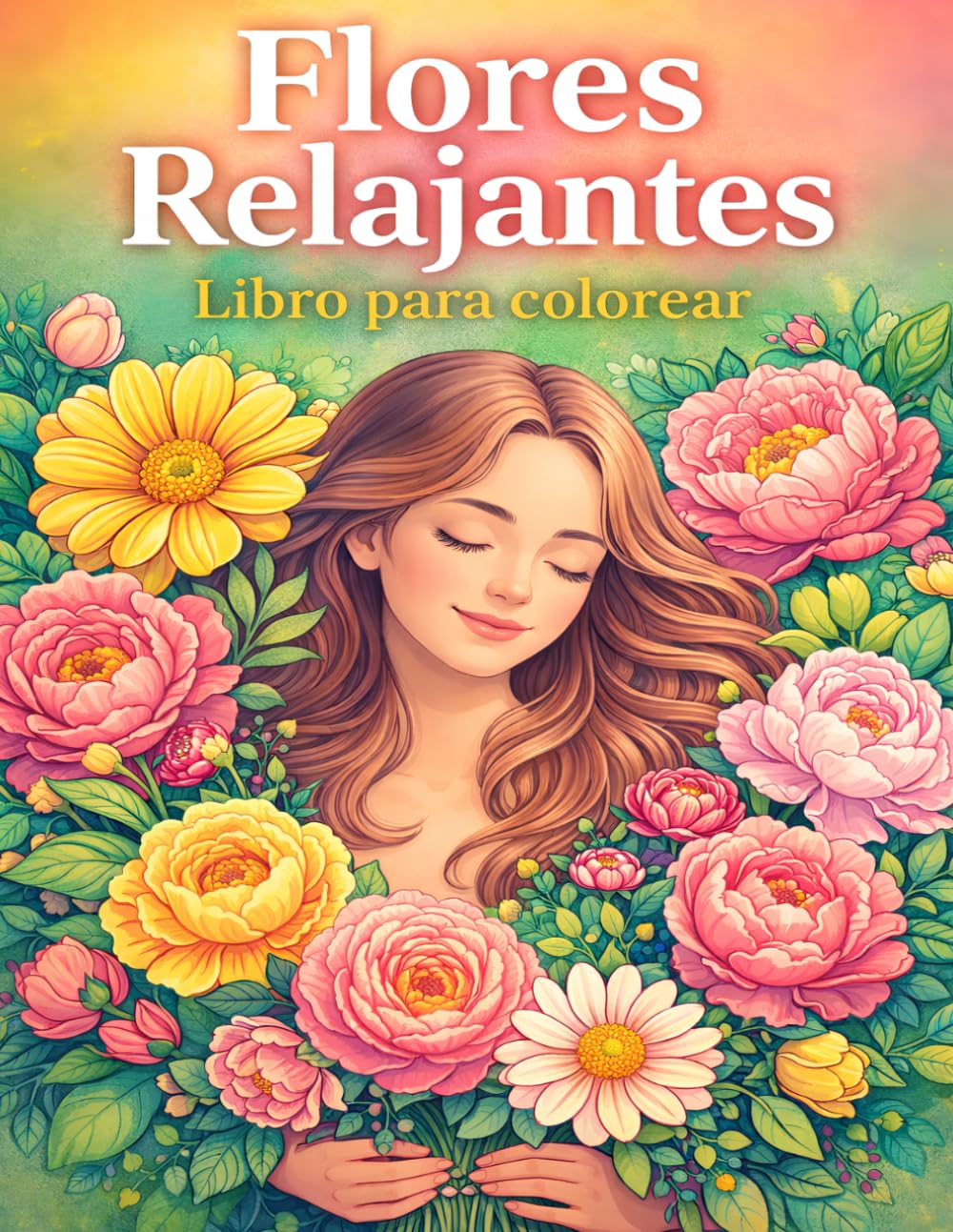 Flores Relajantes: Libro para Colorear para Adultos