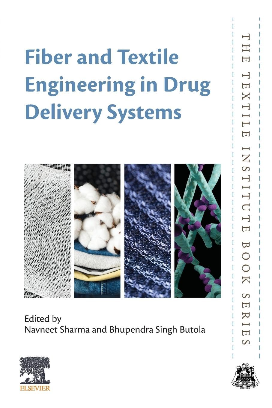 Buy Fiber and Textile Engineering in Drug Delivery Systems (Textile Institute Book) — BookShops.in