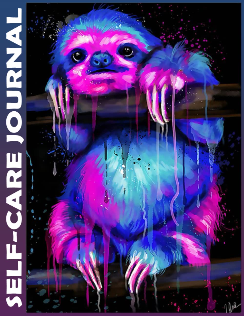 Self Care Journal: Cute Sloth Invest 10 minutes daily to Physical, Mental and Emotional Health Planner, Record Notepad To Do Tracker Notebook with ... Ruled 110 Pages Undated, Quotes on Every Page