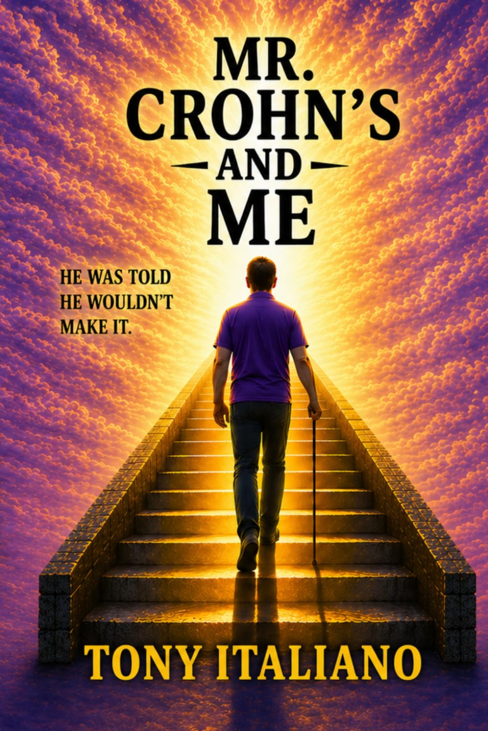 Mr Crohn's and Me: A Memoir of Discipline, Illness, Leadership, and Survival