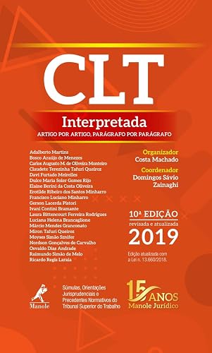 CLT interpretada: artigo por artigo, parágrafo por parágrafo