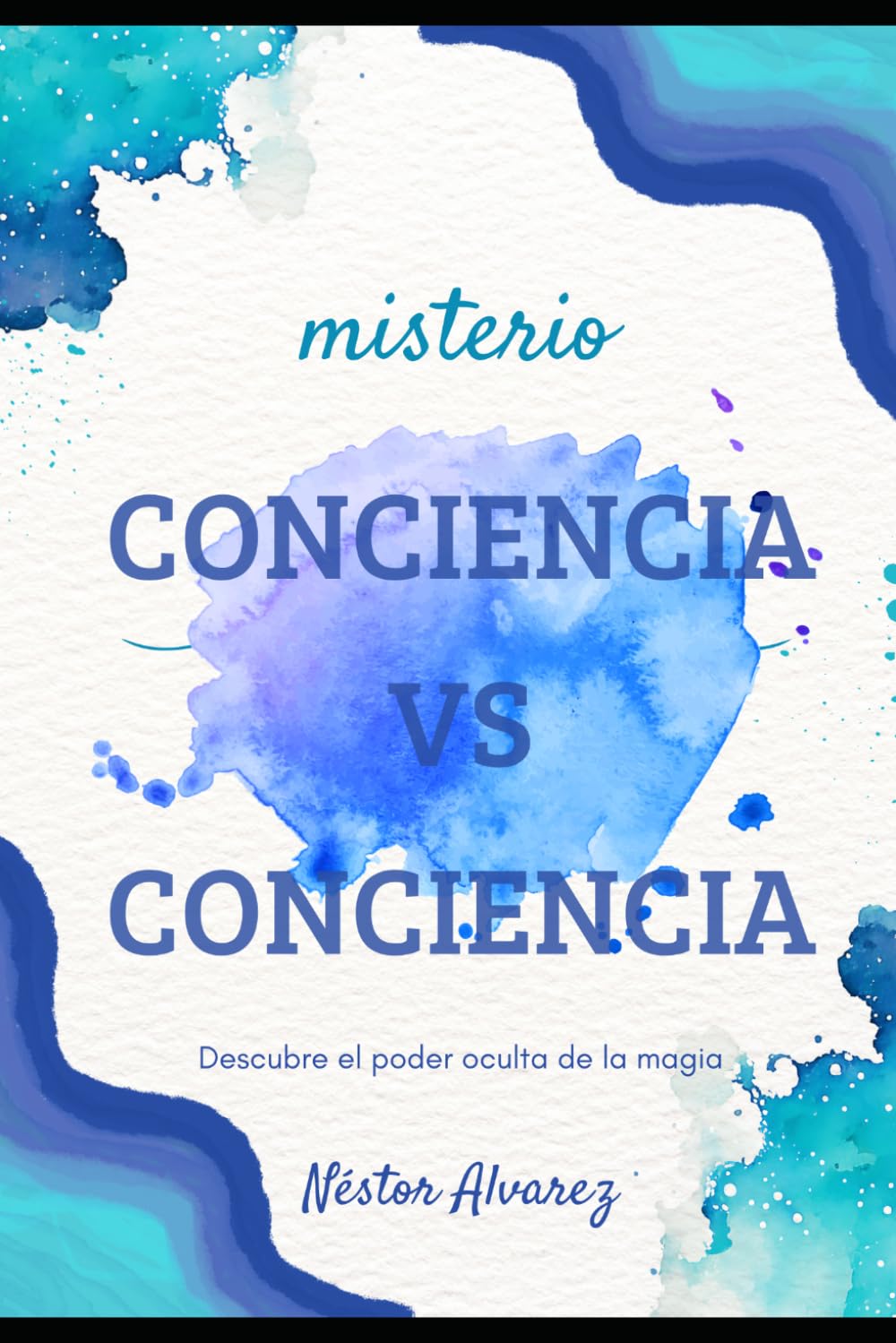 CONCIENCIA VS CONCIENCIA: DESCUBRE EL PODER OCULTO DE LA MAGIA