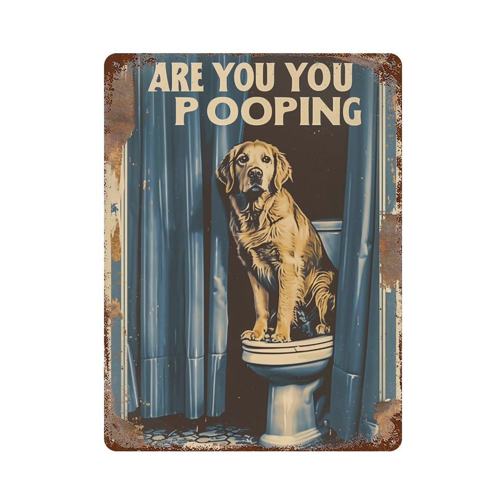 FHUYEURHRY Golden Retriever Are You Pooping 02 Wall Decor Retro Iron Vintage Art Metal Tin Sign Poster Modern Home Cofffee Club Art Bar Shop Decorations Style-1 40x30cm