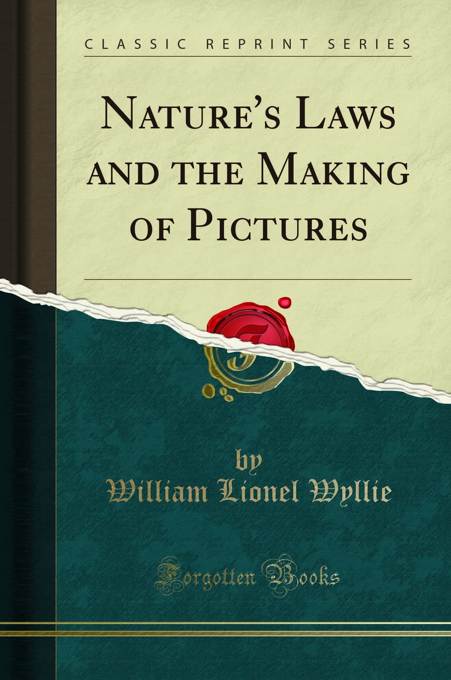 Nature's Laws and the Making of Pictures (Classic Reprint)