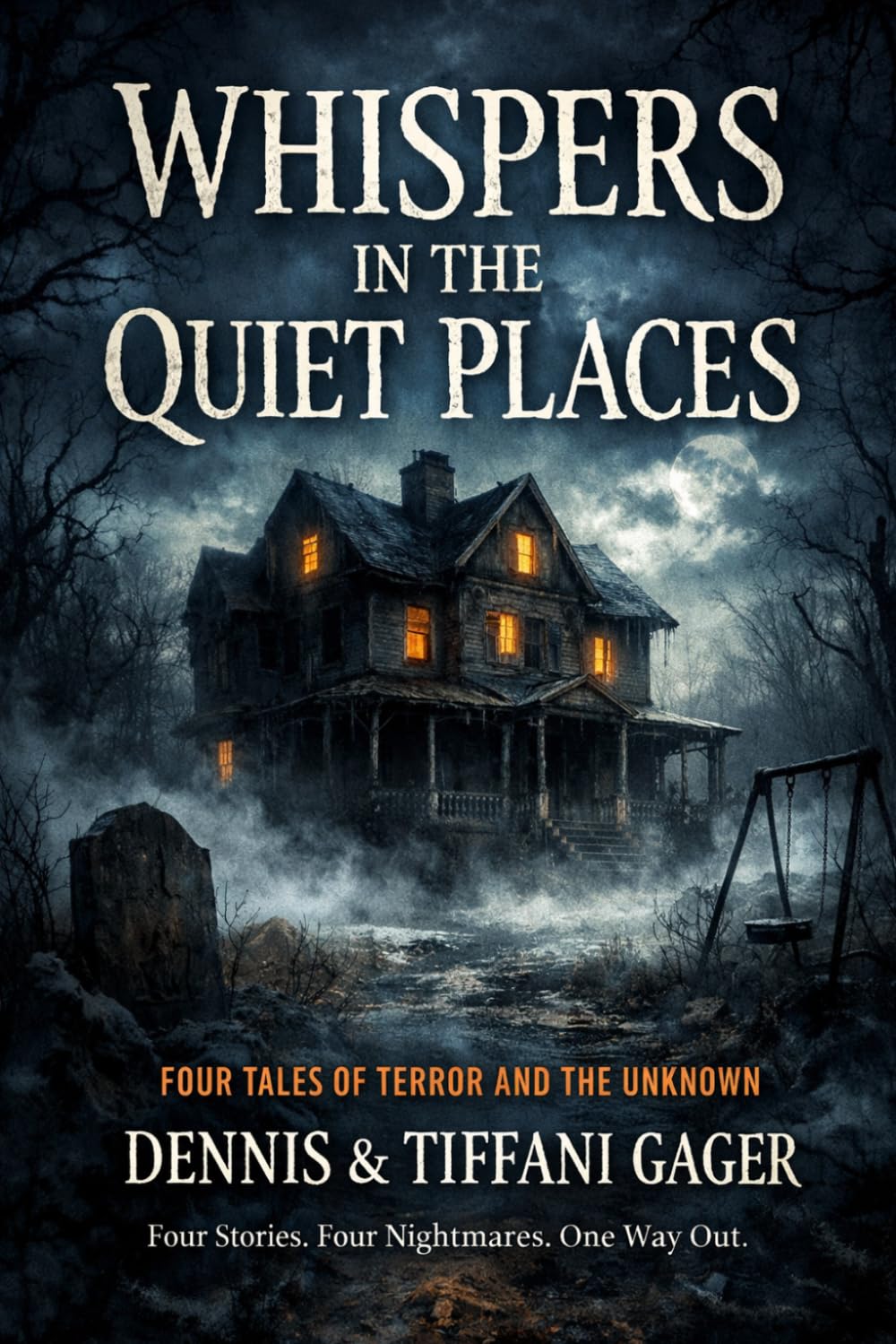 WHISPERS IN THE QUIET PLACES