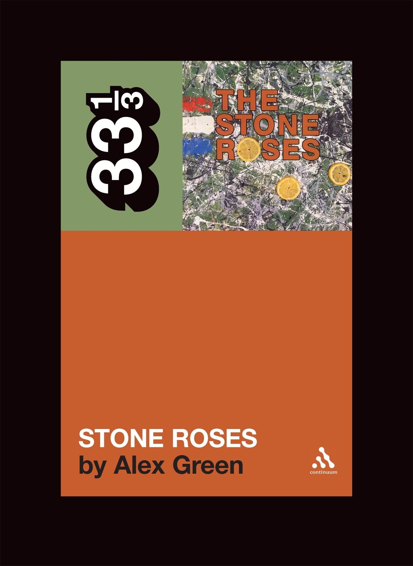 The Stone Roses' The Stone Roses (33 1/3): Green, Alex