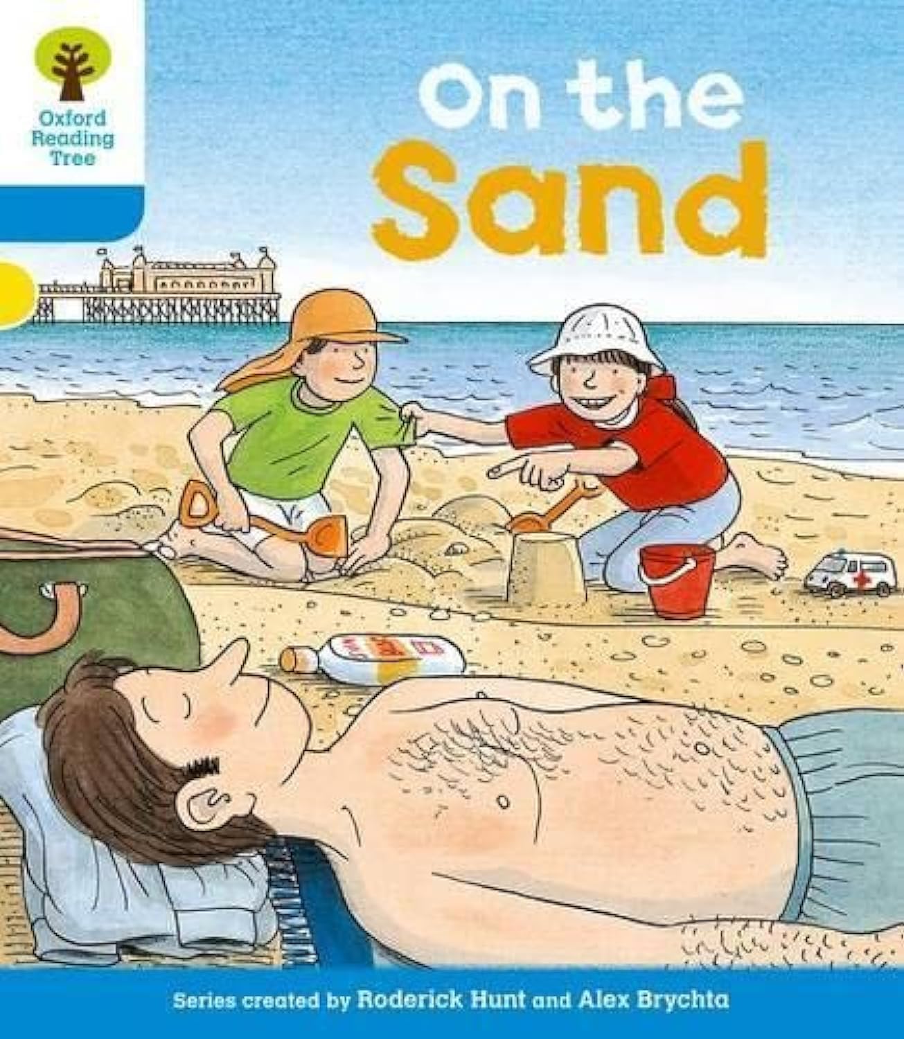 Oxford Reading Tree: Level 3: Stories: On the Sand (Oxford Reading Tree, Biff, Chip and Kipper Stories New Edition 2011)