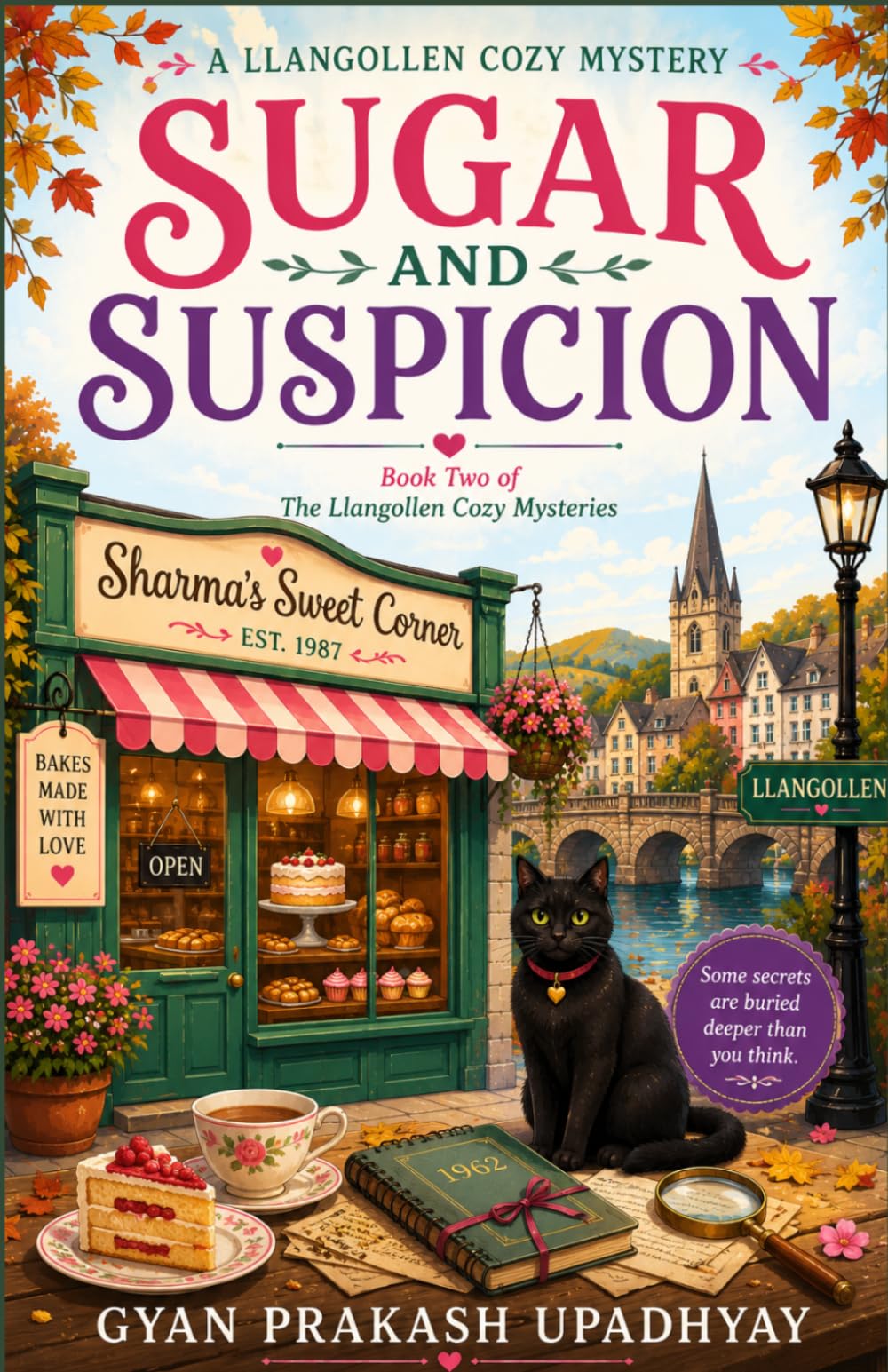 Sugar and Suspicion: Book Two of The Llangollen Cozy Mysteries