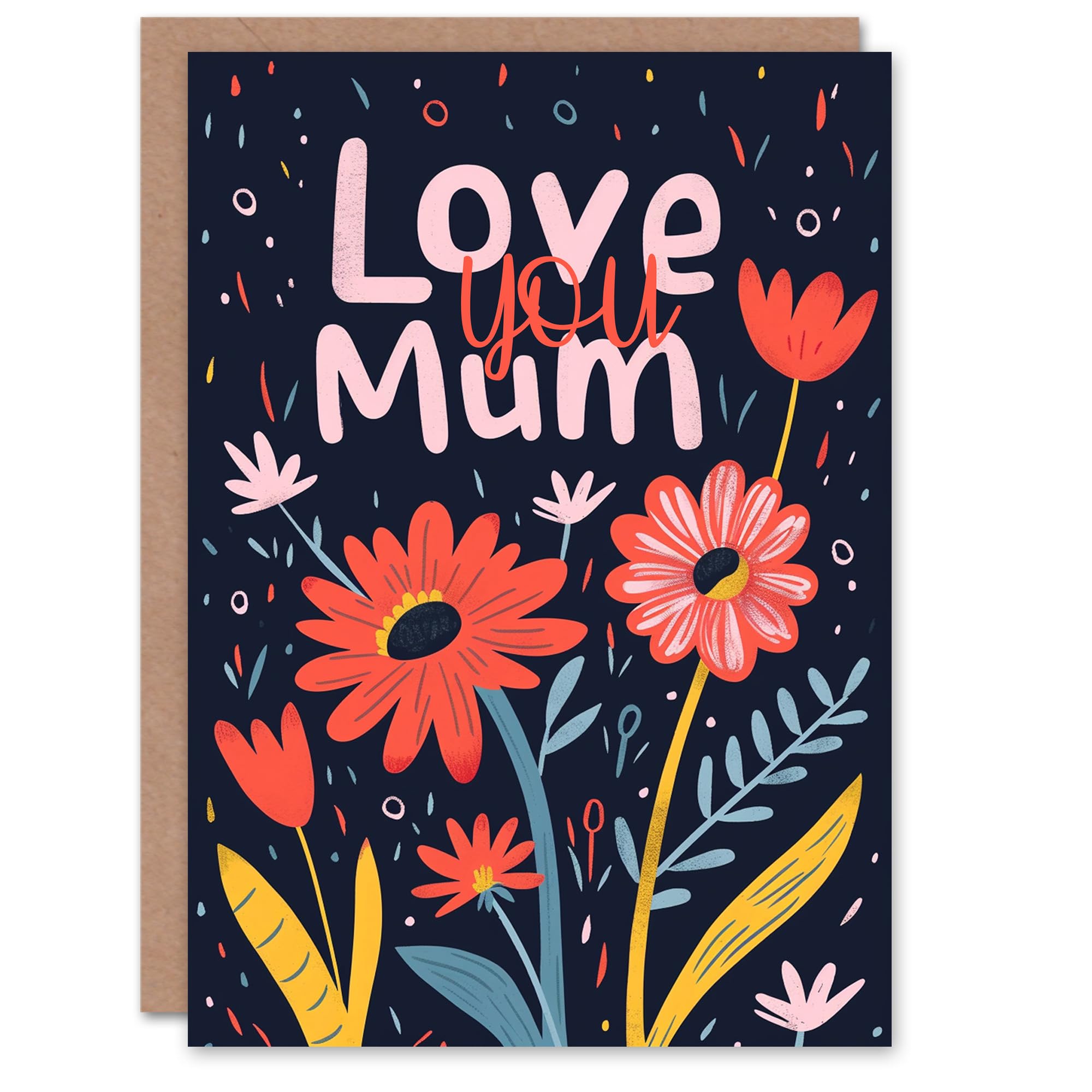 Artery8 Mother's Day Greeting Card Love You Simple Bold Flowers For Mum