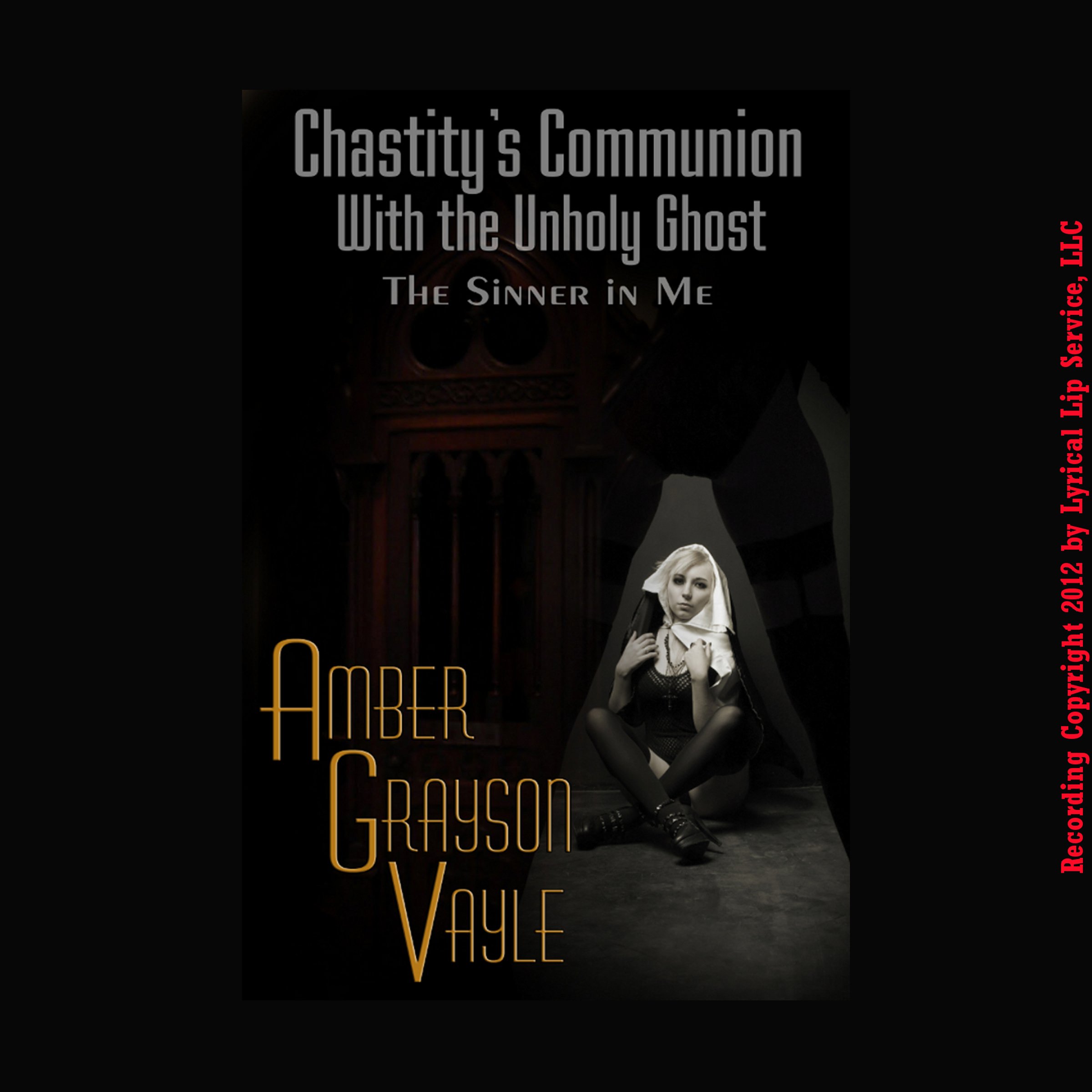 Chastity's Communion with the Un-Holy Ghost