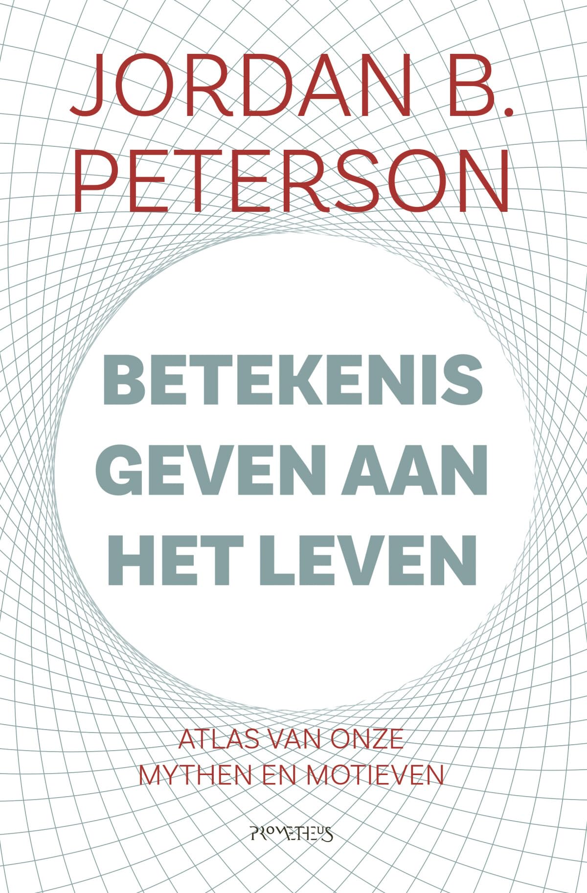 Betekenis geven aan het leven: atlas van onze mythen en motieven