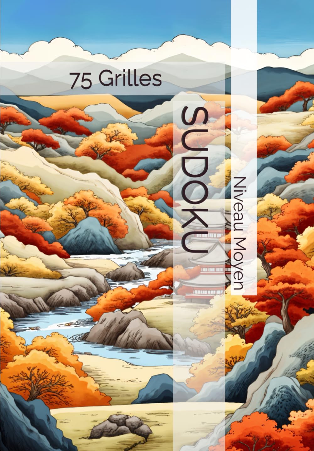 SUDOKU niveau MOYEN - 75 grilles - sudoku adulte, livre de sudoku, 75 grilles sudoku, jeux de logique, casse-tête, puzzle chiffres, brain training, ... d’activités adultes, stimulation mentale.