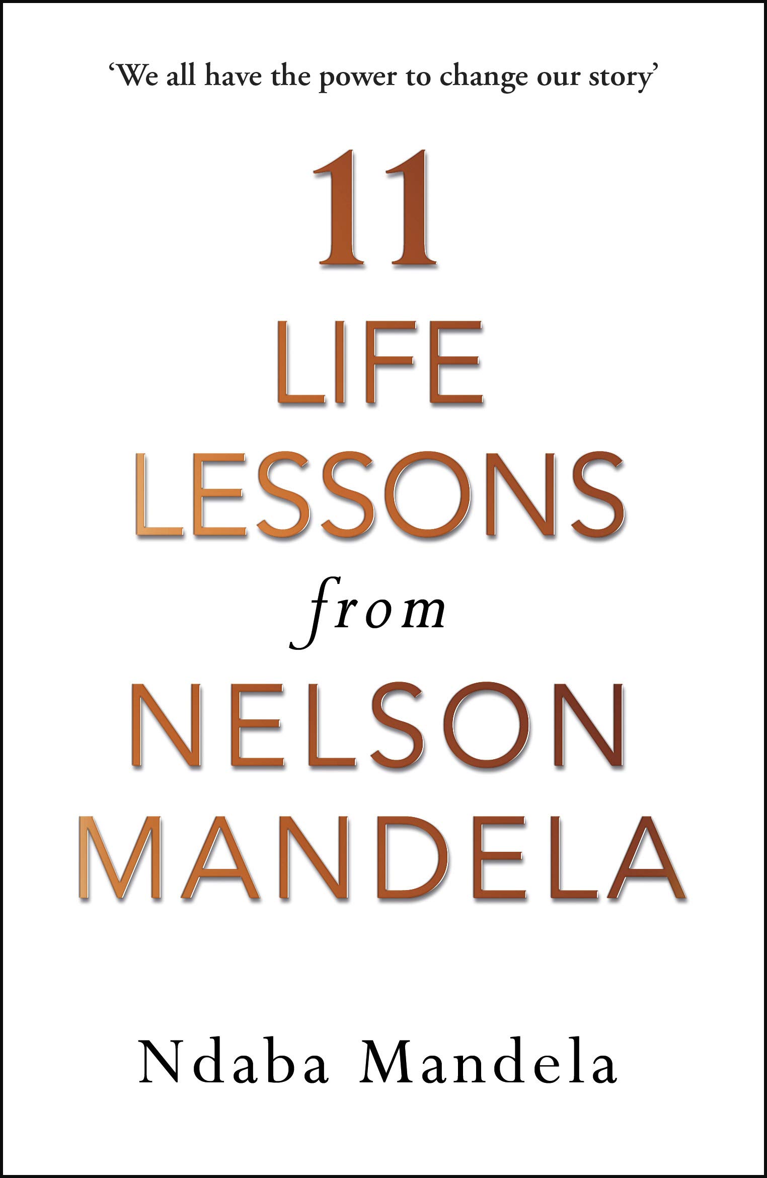 11 Life Lessons from Nelson Mandela by Ndaba Mandela PAPERBACK 9781786090577