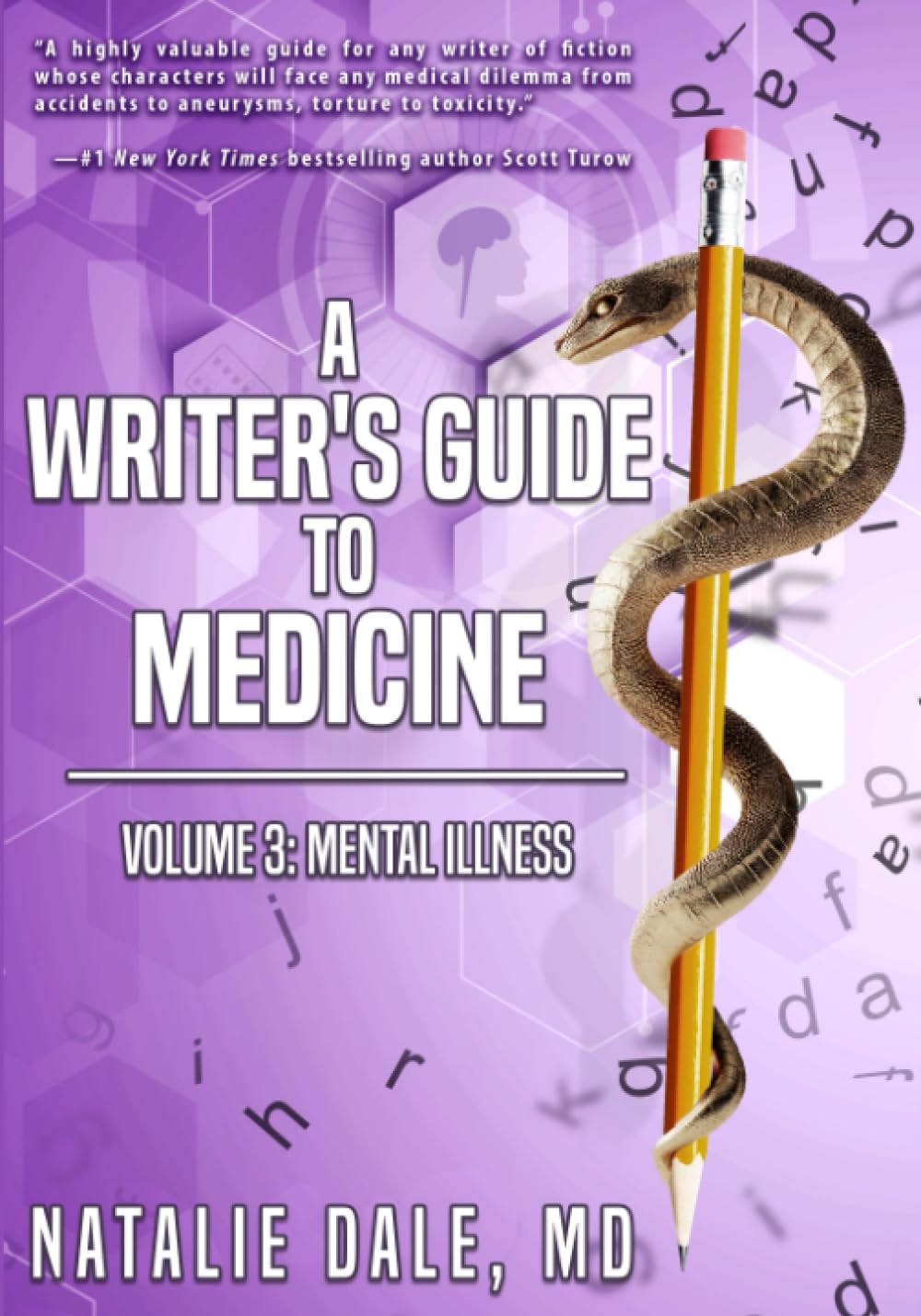 A Writer's Guide to Medicine: Volume 3: Mental Illness