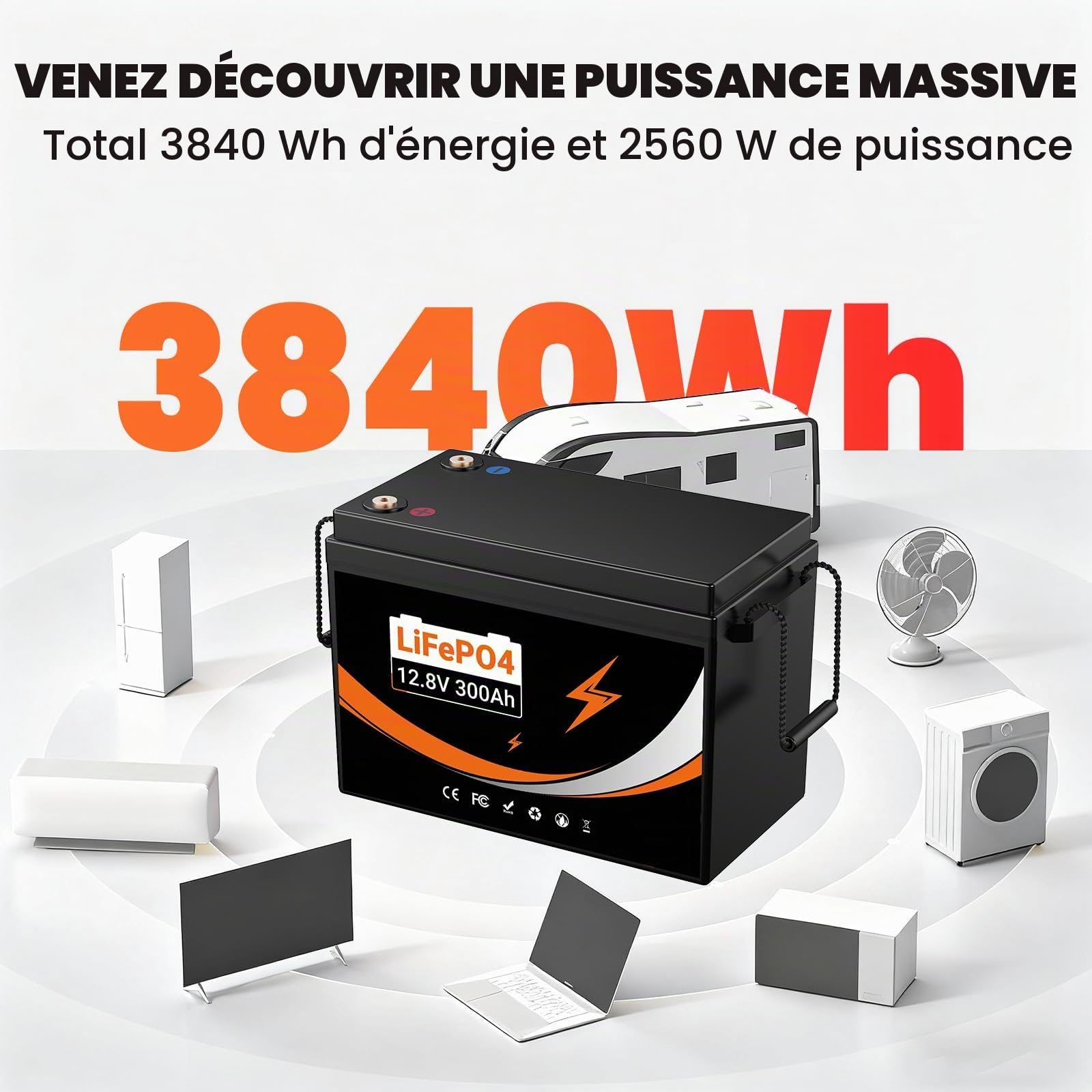 Batterie Lithium 12V(12.8V) 300Ah, Batterie LiFePO4 Rechargeable avec BMS 200A, 3840Wh, Pour Camping Car, Système Off-Grid, Bateau, Caravane, Solaire