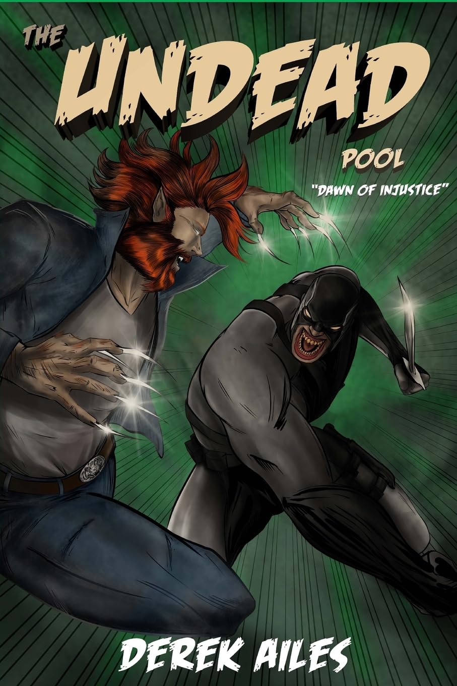 Dawn of Injustice: Volume 2 (The Undead Pool)