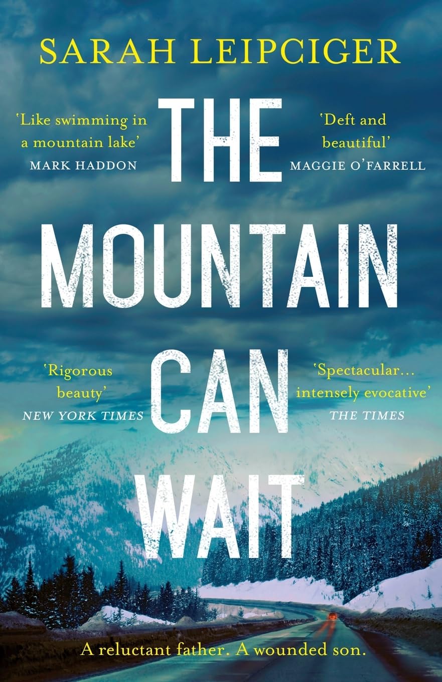 The Mountain Can Wait