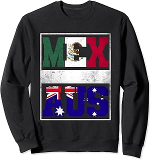 Mexico and Australia Mix Heritage Mexican Australian Roots Sweatshirt