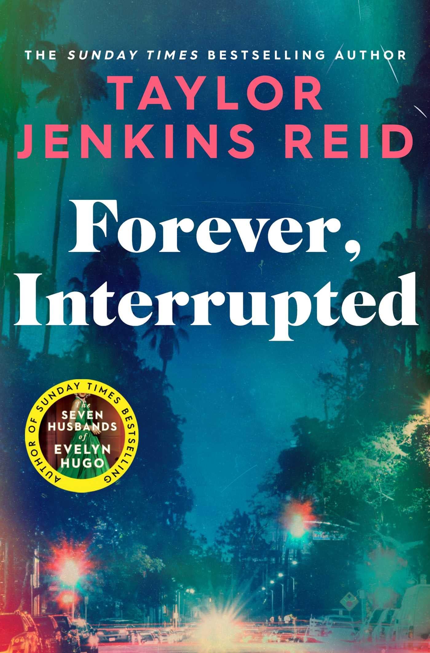 Forever, Interrupted Paperback – 5 Jan. 2023