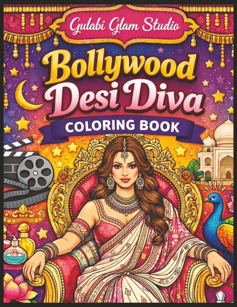Bollywood Desi Diva Coloring Book: More 50 Glamorous South Asian Fashion Pages to Color (Desi Diva Coloring Series)