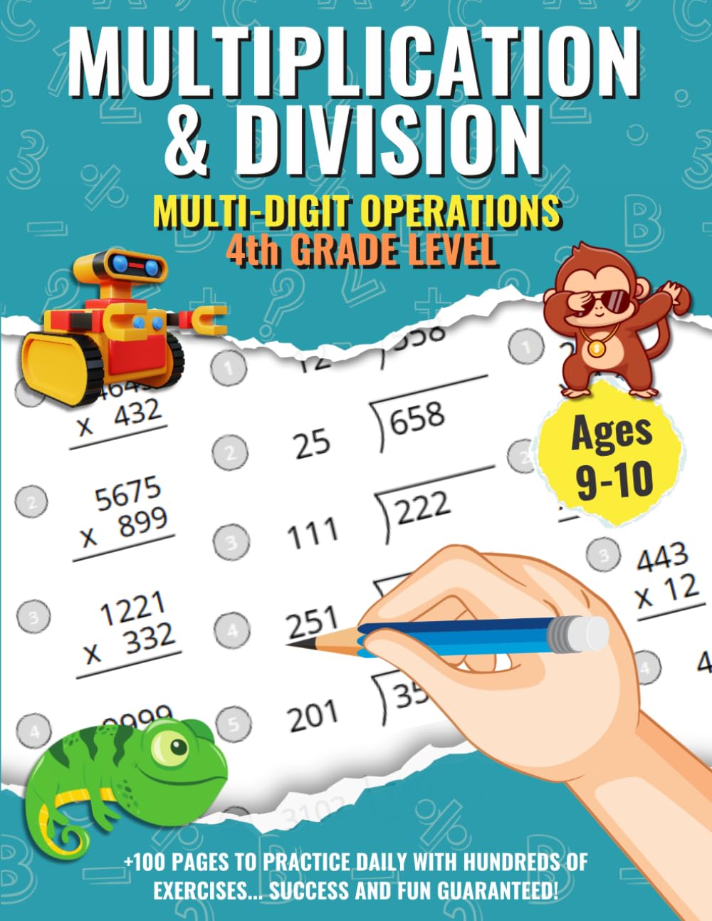 Multiplication and Division Workbook for 4th Grade: Grade 4 Math Workbook with Division Facts, Multiplication and Division Practice, Math Drills and ... Ages 9–10 (Learn by Playing: Math for Kids)