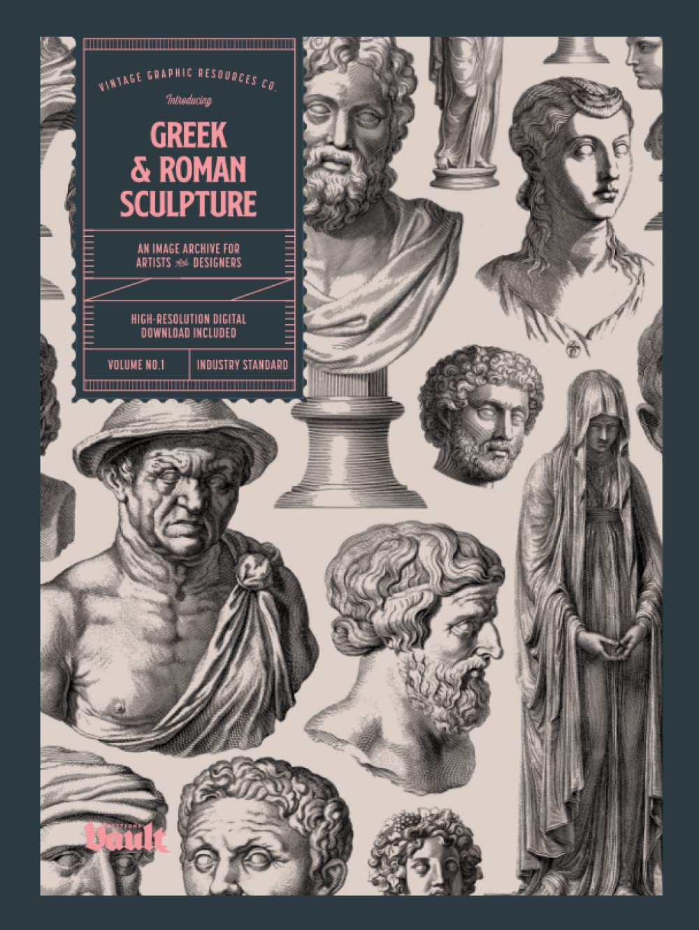 Greek and Roman Sculpture: An Image Archive for Artists and Designers (Image Archive Series by Vault Editions)