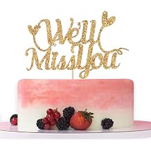 Gold Glitter Well Miss You Cake Topper Which for Retirement, Graduation, Going Away Party Cake Decorations Supply