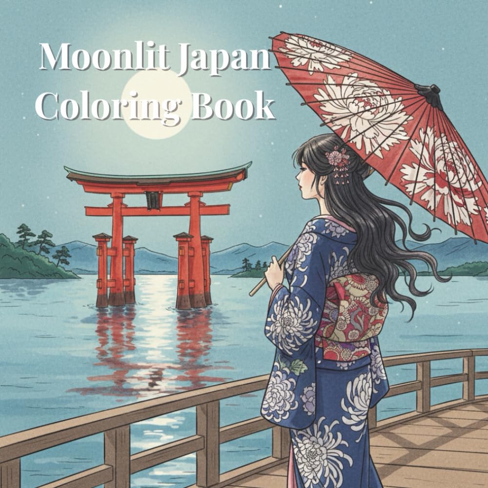 Moonlit Japan Coloring Book: Elegant Japanese Women, Cultural Heritage & Full Moon Nights for Relaxation