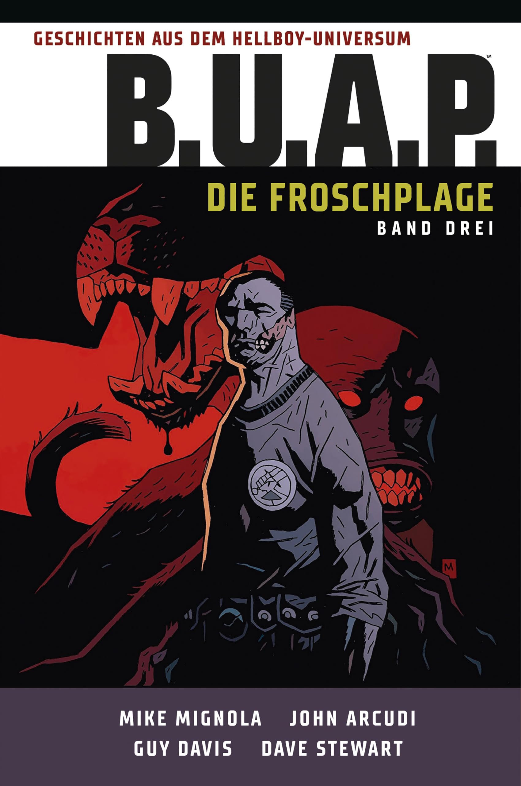 Geschichten aus dem Hellboy Universum: B.U.A.P.: Die Froschplage 3 (Geschichten aus dem Hellboy-Universum: Froschplage)