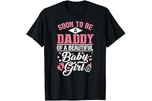 Soon To Be A Daddy Of A Beautiful Baby Girl New Dad T-Shirt