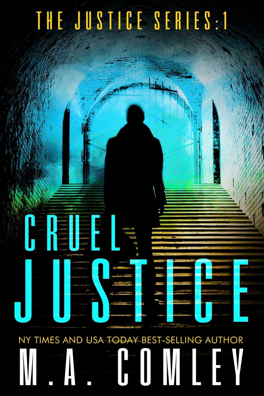 Cruel Justice: 1 (Justice Series)