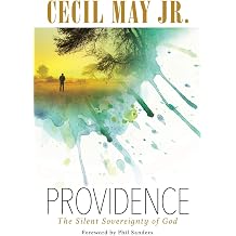 Providence The Silent Sovereignty of God