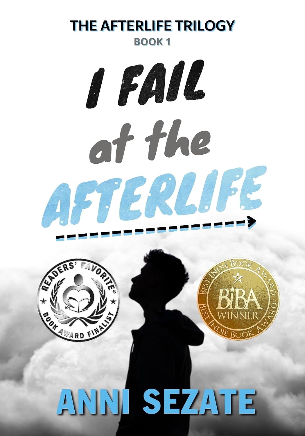 I Fail at the Afterlife (The Afterlife Trilogy Book 1)