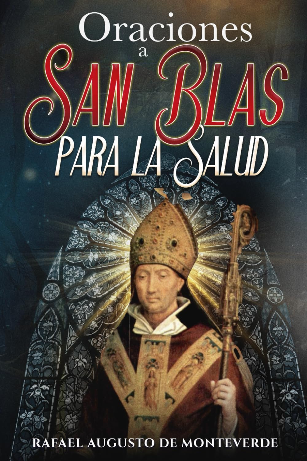 Oraciones a San Blas para la Salud