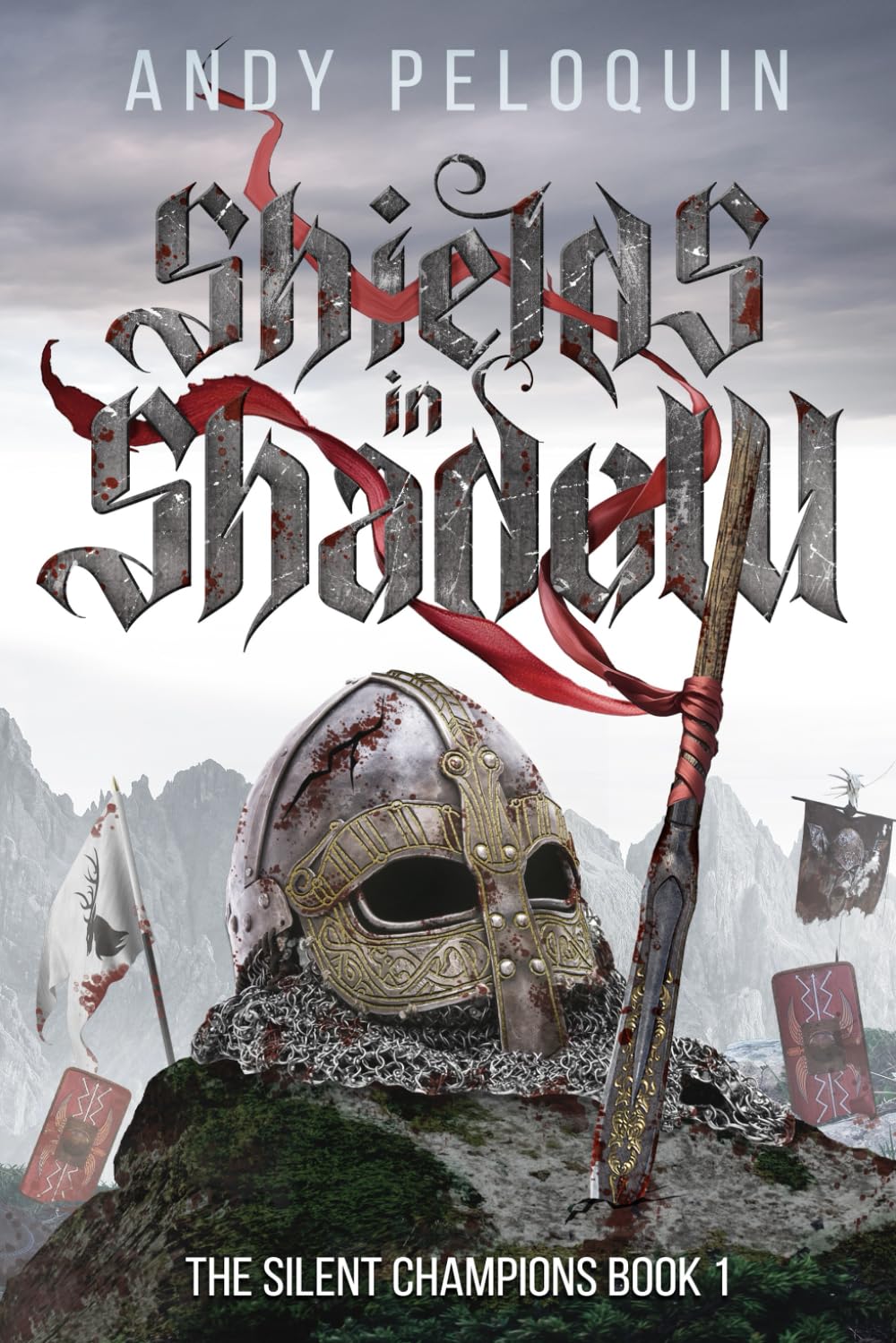 Shields in Shadow: An Epic Military Fantasy Novel (The Silent Champions)