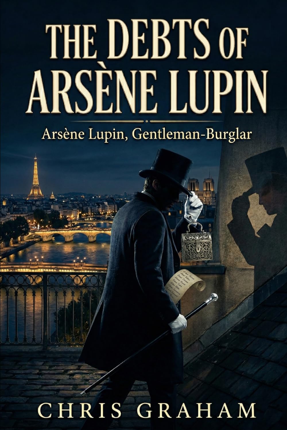 The Debts of Arsène Lupin (The Lupin Stories)