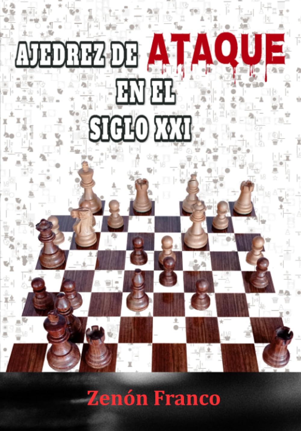 Ajedrez de Ataque en el Siglo XXI