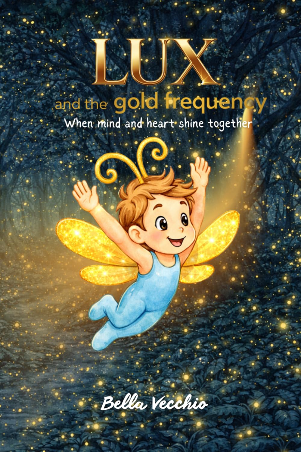 LUX and the gold frequency:: When mind and heart shine together
