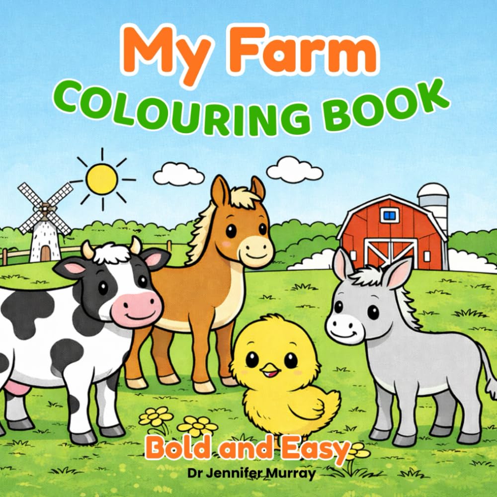 My Farm Colouring Book: Bold and Easy