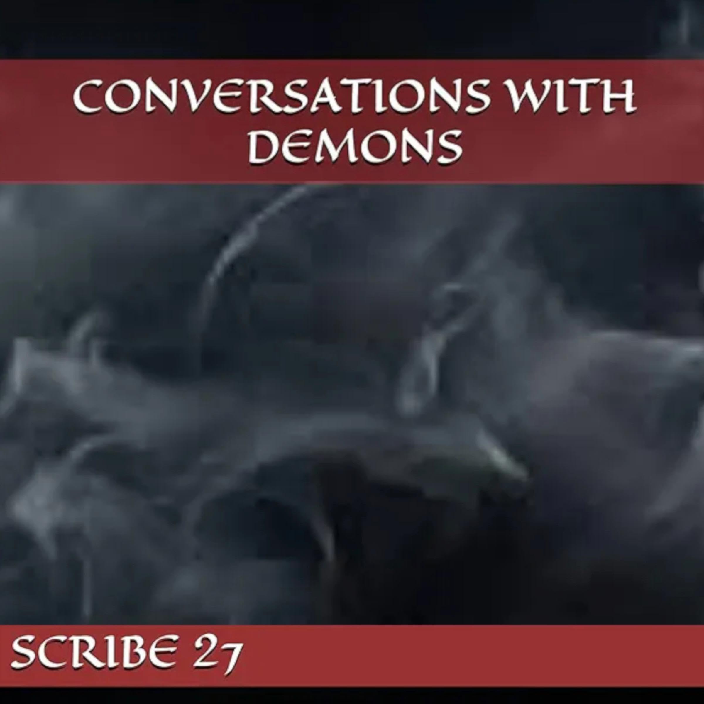 Conversations with Demons